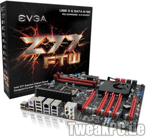 EVGA: Z77 FTW offiziell vorgestellt